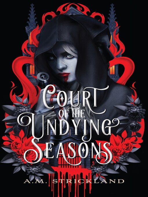 Title details for Court of the Undying Seasons by A.M. Strickland - Wait list